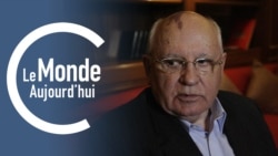 Le Monde Aujourd’hui : la mort de Gorbatchev