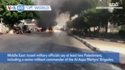 VOA60 World - Palestinians Say Israel Troops Kill 3 in West Bank Raid