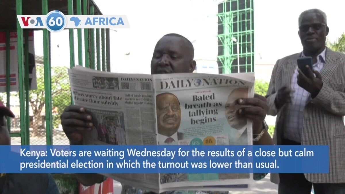 VOA60 Africa Tally Shows Close Race in Kenyan Presidential Election