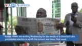 VOA60 Africa - Tally Shows Close Race in Kenyan Presidential Election