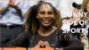 Sonny Side of Sports: Serena Williams Reaches Second Round at US Open, How Women's Teams in Southern Africa Dominated Netball & More 
