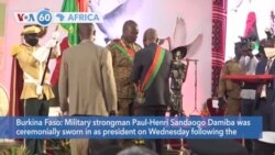 VOA60 Africa - Burkina Faso's strongman Damiba sworn in as president