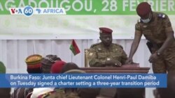 VOA60 Africa - Burkina Faso: Junta sets three-year transition period before elections