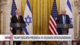 Trump: “Israel entregará Gaza a EEUU al finalizar los combates”