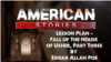 Lesson Plan - 'The Fall of the House of Usher,' Part Three