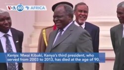 VOA60 Africa - Kenya's former President has died at the age of 90