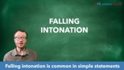 How to Pronounce: Falling Intonation