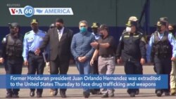 VOA60 America - Honduras Ex-President Hernández Extradited to US