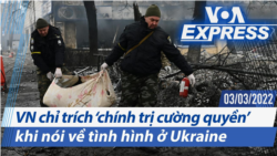 VN chỉ trích ‘chính trị cường quyền’ khi nói về tình hình ở Ukraine | Truyền hình VOA 3/3/22