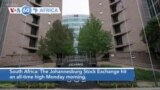 VOA60 Africa - Johannesburg Stock Exchange hits an all-time high