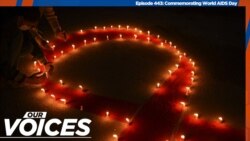 VOA Our Voices 443: Commemorating World AIDS Day