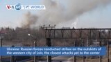 VOA60 World - Russian Missiles Strike Near Lviv Airport