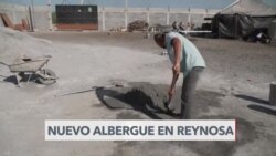 Nuevo albergue de migrantes en Reynosa