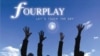 Fourplay Returns With New Member, New Album