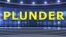 ពាក្យ​ក្នុងសារព័ត៌មាន៖ Plunder