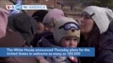 VOA60 America - US to Take In 100,000 Ukrainian Refugees