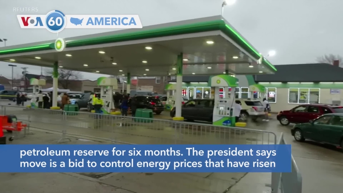 VOA60 America - Biden To Release 1 Million Barrels Of Oil A Day For Six ...