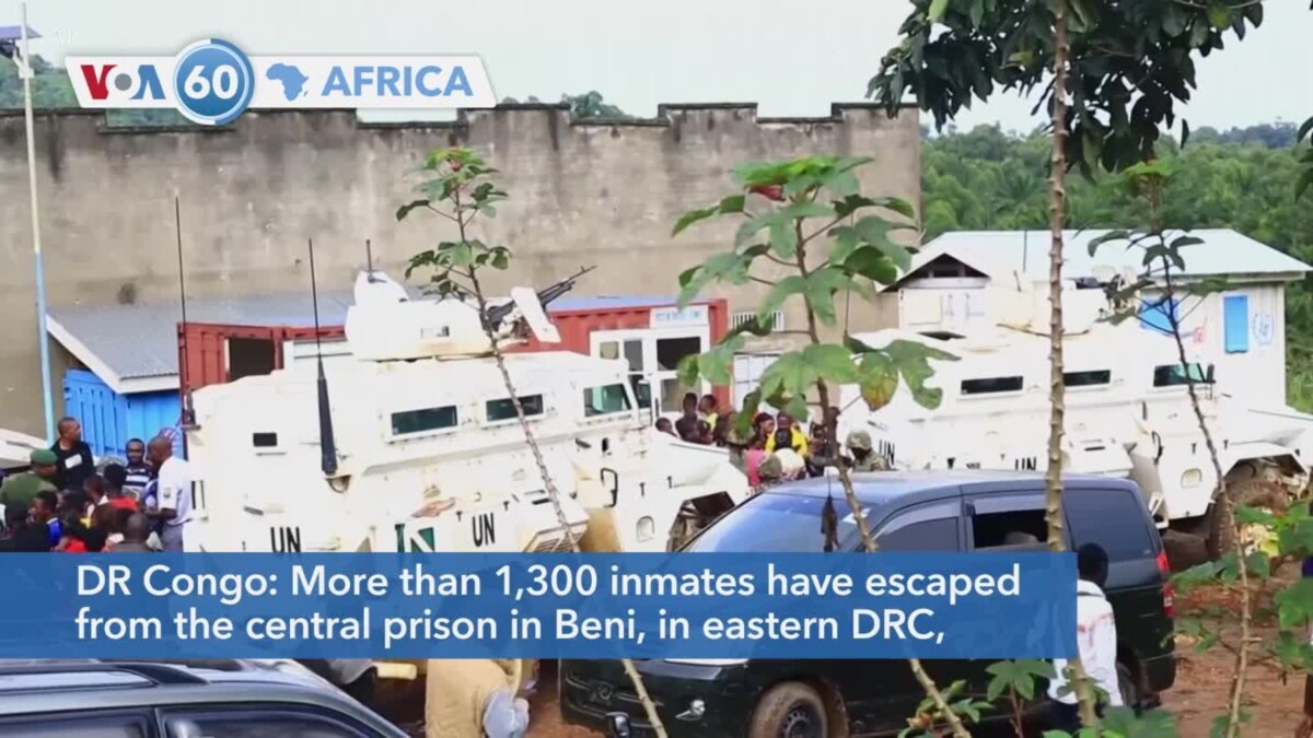 Voa60 Afrikaa More Than 1300 Inmates Have Escaped From The Central Prison In Beni In Eastern Drc 