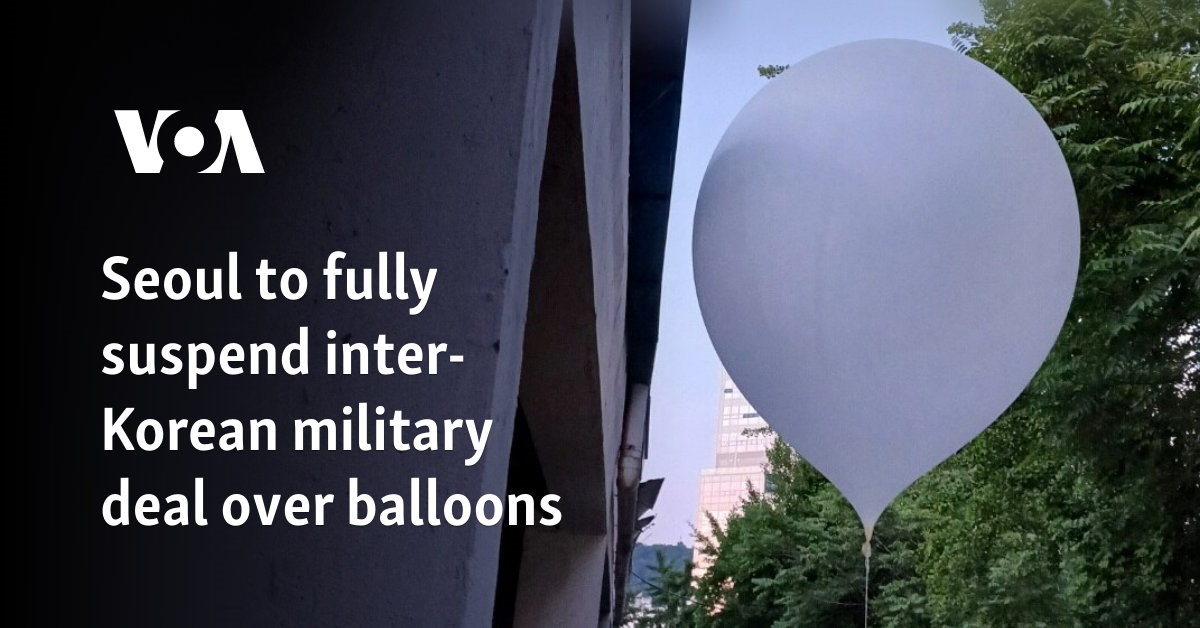 Seoul to fully suspend inter-Korean military deal over balloons