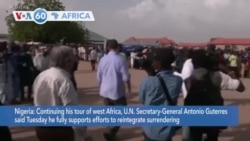 VOA60 Africa - UN Secretary-General Antonio Guterres Makes First Visit to Nigeria