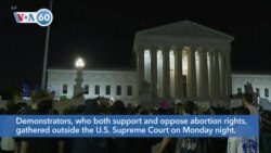 VOA60 America - Report: Draft Opinion Shows US Supreme Court to Overturn Abortion Rights