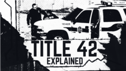 What Is Title 42?