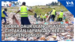 Usaha Daur Ulang Plastik Ciptakan Lapangan Kerja bagi Pengungsi 