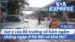 Gợi ý của Bộ trưởng về hầm ngầm chống ngập ở Hà Nội có khả thi? | Truyền hình VOA 1/6/22