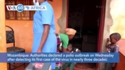VOA60 Africa - WHO Concerned Over Polio Outbreak in Southeastern Africa