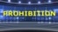 ពាក្យក្នុងសារព័ត៌មាន៖ Prohibition