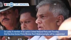 VOA60 World - Former Sri Lanka Prime Minister Ranil Wickremesinghe to be reappointed