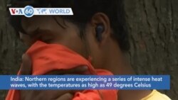 VOA60 World - India experiencing record heat for the third straight month