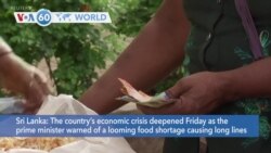 VOA60 World - Sri Lankan PM warns of looming food shortage
