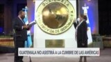 Presidente de Guatemala no asistirá a la Cumbre de las Américas