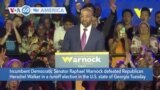 VOA60 America- Incumbent Democratic Senator Raphael Warnock wins runoff election in the U.S. state of Georgia