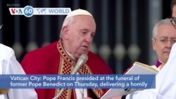 VOA60 World - Pope Francis presided at the funeral of former Pope Benedict