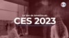 CES 2023: culmina la mayor feria tecnológica del mundo superando las expectativas de asistencia
