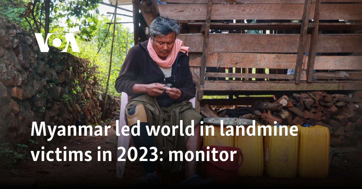 Myanmar led world in landmine victims in 2023: monitor