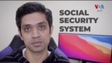 امریکہ کا 'سوشل سیکیورٹی سسٹم' کیسے کام کرتا ہے؟