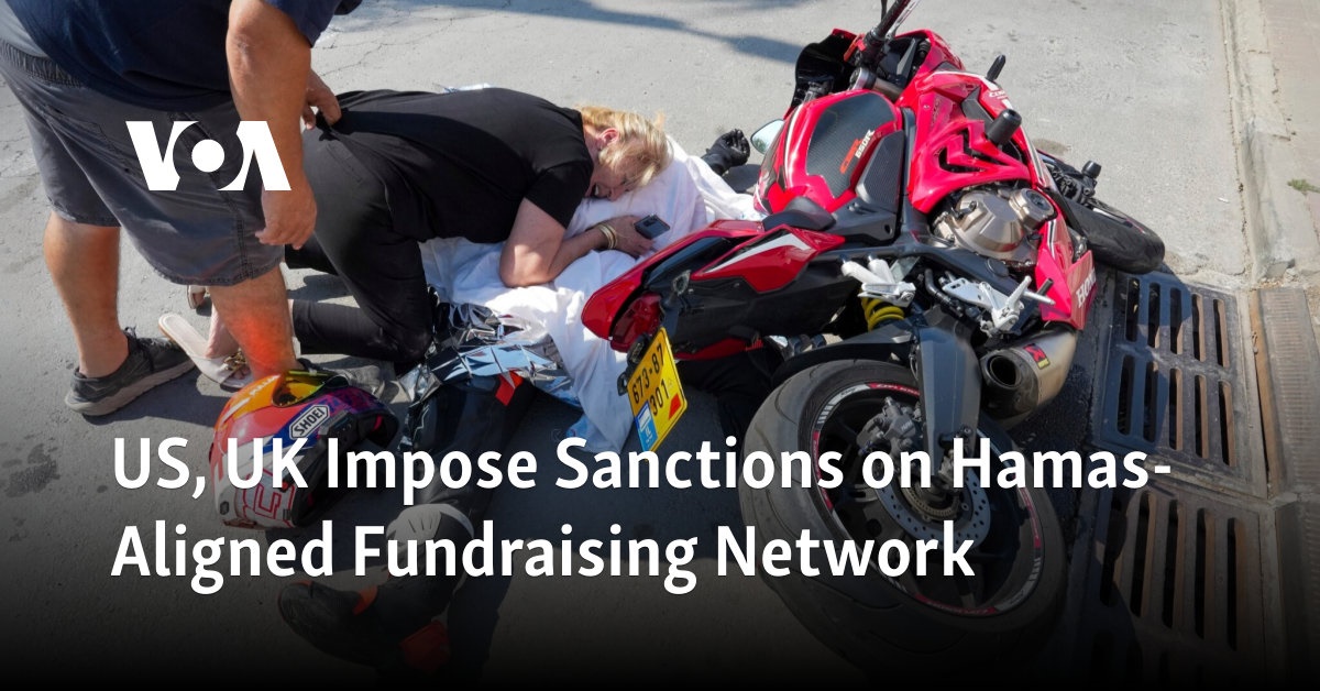 US, UK Impose Sanctions on Hamas-Aligned Fundraising Network