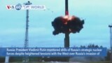 VOA60 World - Putin Monitors Strategic Nuclear Forces Exercise