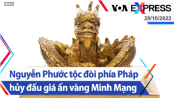 Nguyễn Phước tộc đòi phía Pháp hủy đấu giá ấn vàng Minh Mạng | Truyền hình VOA 28/10/22