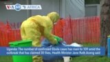 VOA60 Africa- Uganda steps up Ebola treatment efforts amid continued outbreak