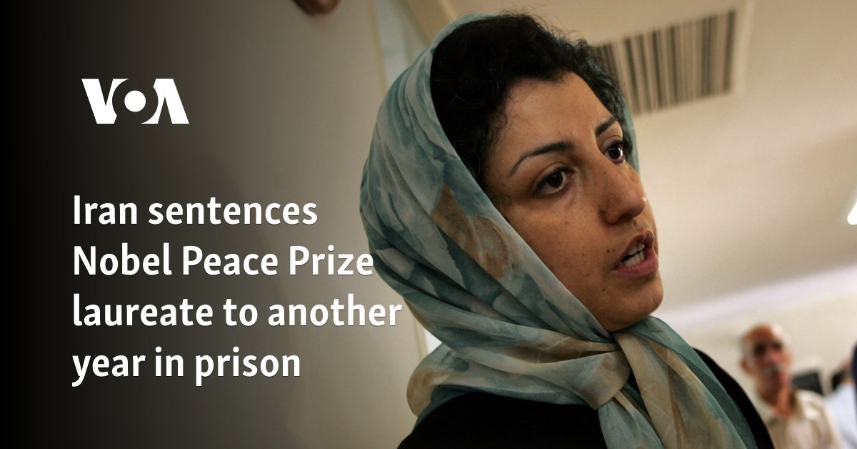 Iran Sentences Nobel Peace Prize Laureate To Another Year In Prison