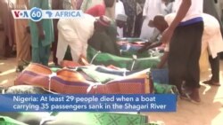 VOA60 Africa - Nigeria: At least 29 dead after boat capsizes on Shagari River
