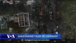 Shkatërrimet ruse në Çernihiv 