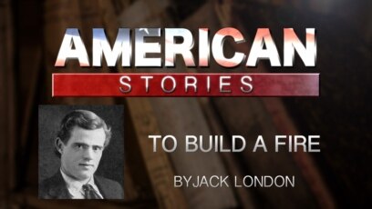 
'To Build a Fire,' by Jack London
