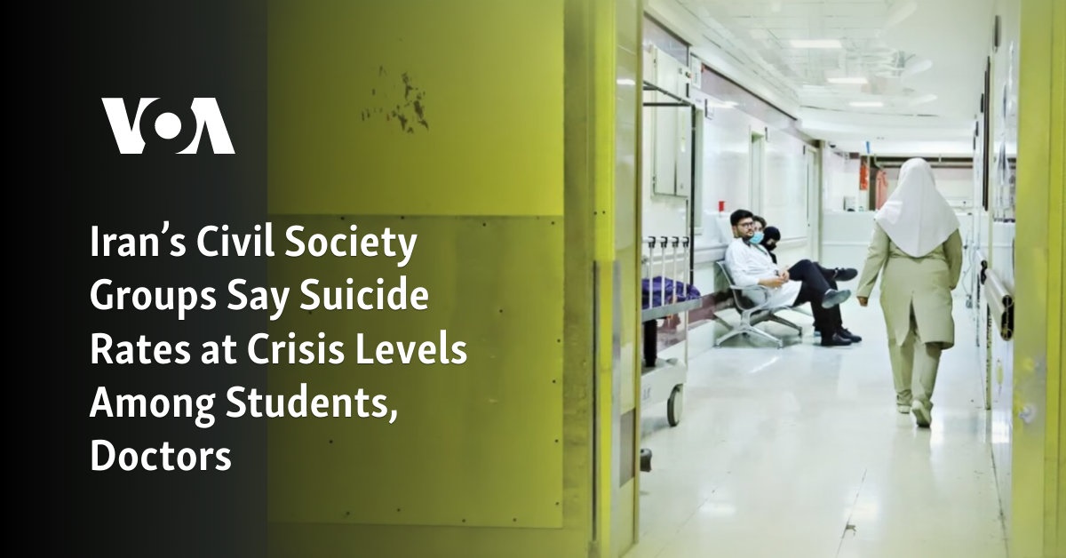 Iran’s Civil Society Groups Say Suicide Rates at Crisis Levels Among Students, Doctors