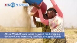 VOA60 Africa - West Africa facing worst food crisis in a decade