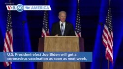 VOA60 America - U.S. President-elect Joe Biden will get a coronavirus vaccination as soon as next week
